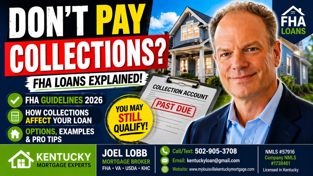 Kentucky FHA Loans 2026: Collection Accounts Guidelines & Approval Tips